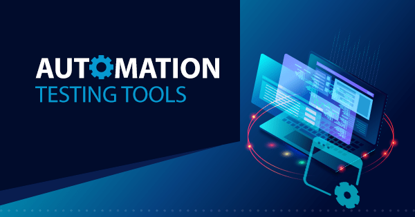 Top Test Automation&nbsp;Tools